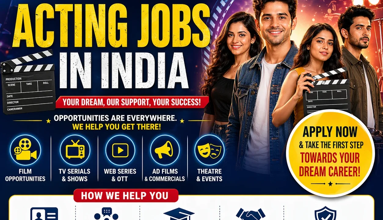 Acting Jobs in India 2026 – Complete Guide for Beginners | Film Industry Entry